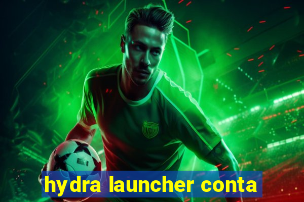 hydra launcher conta